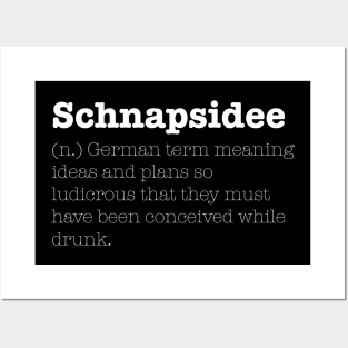 Schnapsidee Posters and Art